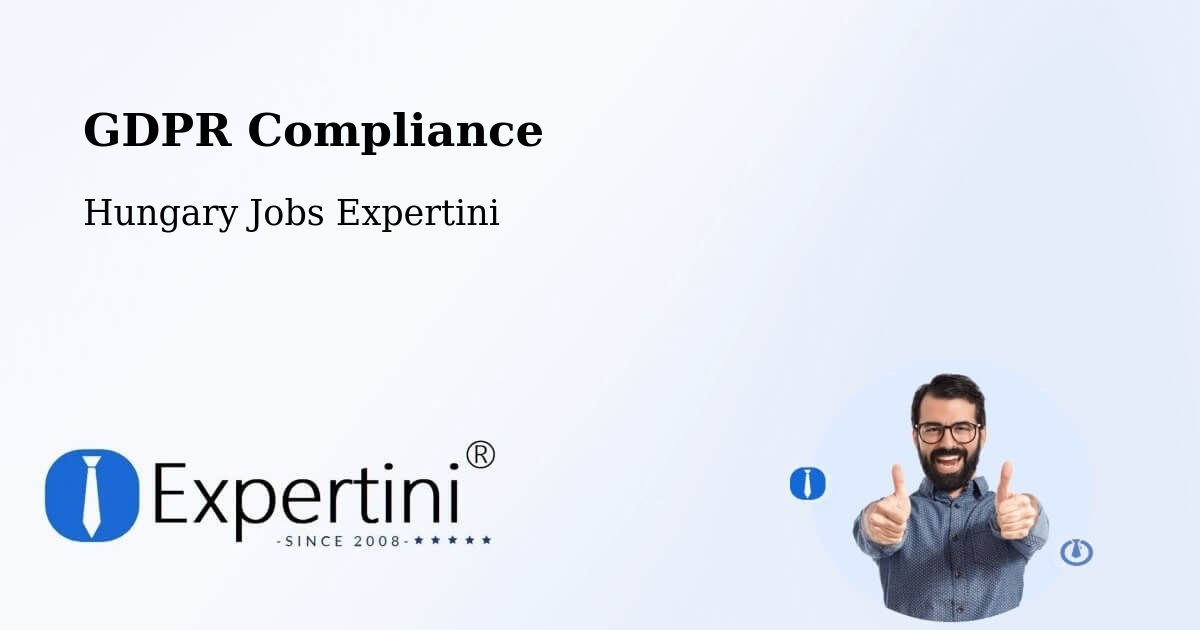 EU GDPR Compliance Statement – Ócsa - Hungary Jobs Expertini